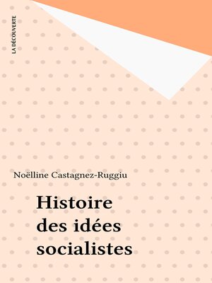 cover image of Histoire des idées socialistes